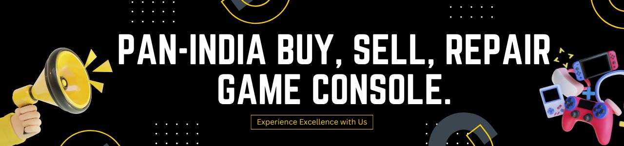 PAN-INDIA-BUY-SELL-REPAIR-GAME-CONSOLE